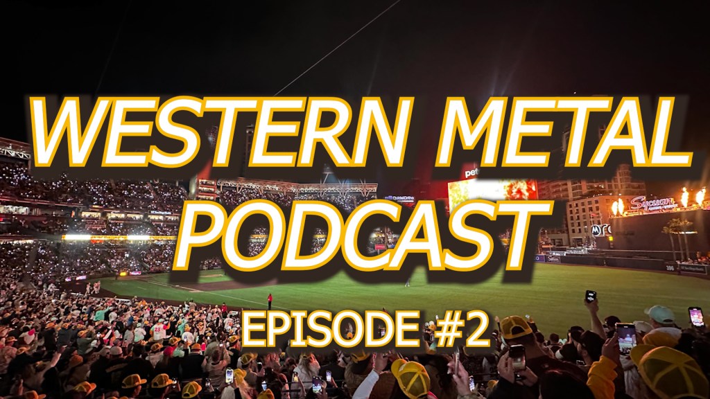 Western Metal Podcast Episode #2 - San Diego Padres are 7-0 & Jackson Merrill gets an extension